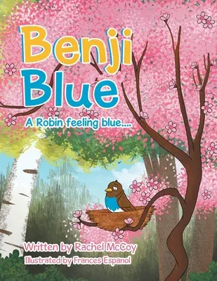 Benji Blue: Un sentimento blu di Robin.... - Benji Blue: A Robin Feeling Blue....