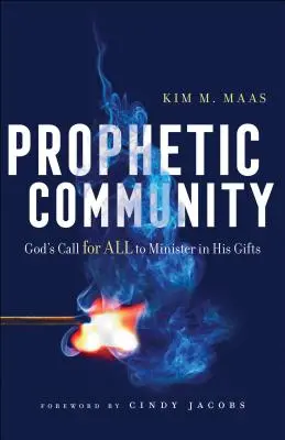 Comunità profetica: La chiamata di Dio per tutti a ministrare con i suoi doni - Prophetic Community: God's Call for All to Minister in His Gifts