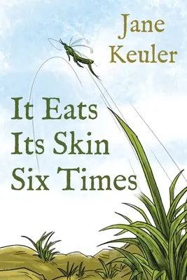 Mangia la sua pelle sei volte - It Eats Its Skin Six Times