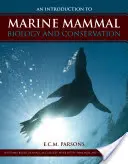 Introduzione alla biologia e alla conservazione dei mammiferi marini - An Intro to Marine Mammal Biology & Conservation