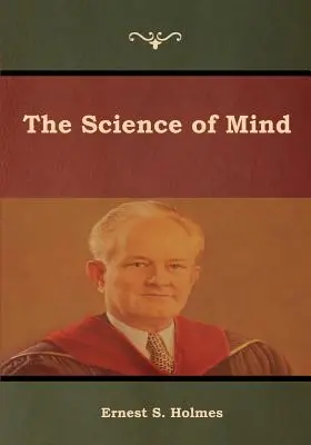 La scienza della mente - The Science of Mind