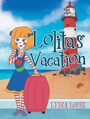 La vacanza di Lolita - Lolita's Vacation