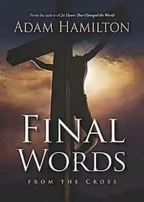 Guida per il lettore: Le ultime parole dalla croce - Final Words from the Cross Leader's Guide