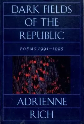 Campi oscuri della Repubblica: Poesie 1991-1995 - Dark Fields of the Republic: Poems 1991-1995