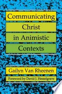 Comunicare Cristo in contesti animistici - Communicating Christ in Animistic Contexts