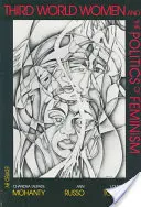 Le donne del Terzo Mondo e la politica del femminismo - Third World Women and the Politics of Feminism