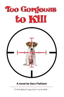 Troppo bello per uccidere - Too Gorgeous to Kill