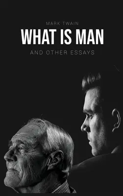 Che cos'è l'uomo: e altri saggi - What Is Man?: And Other Essays