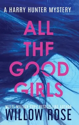 Tutte le brave ragazze - All the Good Girls