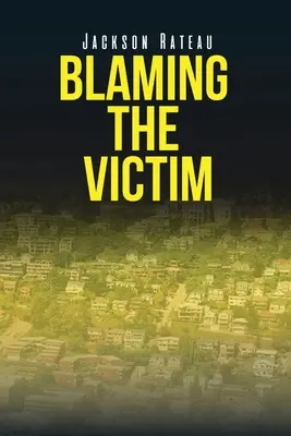 Incolpare la vittima - Blaming the Victim