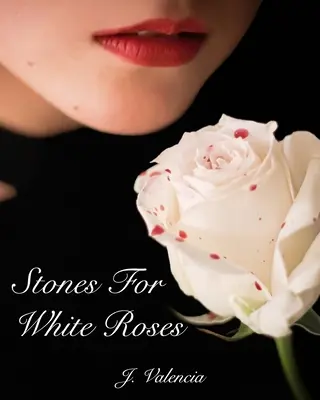 Pietre per rose bianche - Stones For White Roses