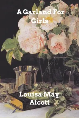 Una ghirlanda per le ragazze - A Garland for Girls