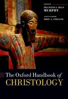 Il manuale di cristologia di Oxford - The Oxford Handbook of Christology