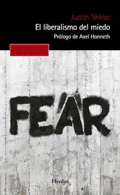 Il liberalismo del miglio - El Liberalismo del Miedo
