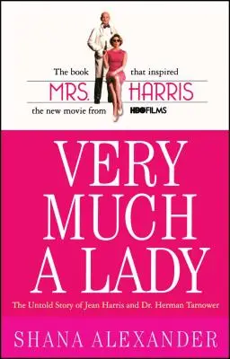 Molto signora: La storia non raccontata di Jean Harris e del dottor Herman Tarnower - Very Much a Lady: The Untold Story of Jean Harris and Dr. Herman Tarnower
