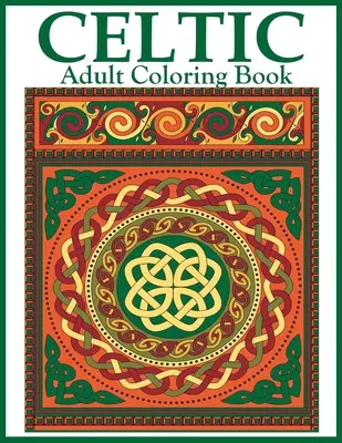 Libro da colorare celtico per adulti: Bellissimi disegni e motivi celtici da colorare, tra cui croci celtiche, mandala, nodi e animali. - Celtic Adult Coloring Book: Beautiful Celtic Designs and Patterns to Color Including Celtic Crosses, Mandalas, Knotwork, and Animals
