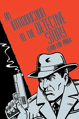Introduzione al racconto poliziesco - An Introduction to the Detective Story