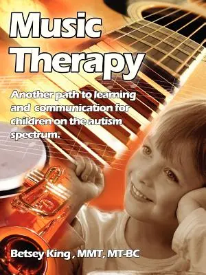 Musicoterapia: Un'altra via per l'apprendimento e la comunicazione per i bambini nello spettro autistico - Music Therapy: Another Path to Learning and Communication for Children in the Autism Spectrum