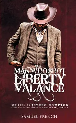 L'uomo che sparò a Liberty Valance - The Man Who Shot Liberty Valance