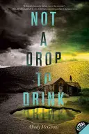 Non una goccia da bere - Not a Drop to Drink
