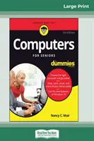 Computer per anziani For Dummies, 5a edizione (edizione a caratteri grandi 16pt) - Computers For Seniors For Dummies, 5th Edition (16pt Large Print Edition)