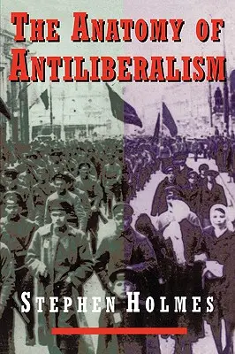 L'anatomia dell'antiliberismo - The Anatomy of Antiliberalism