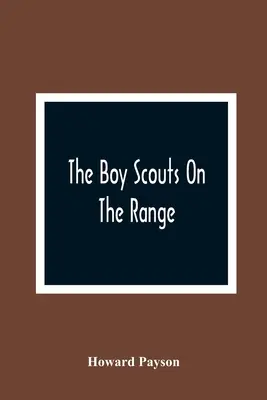 I boy scout al poligono - The Boy Scouts On The Range