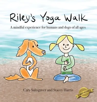 La passeggiata yoga di Riley - Riley's Yoga Walk