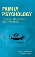 Psicologia della famiglia: Teoria, ricerca e pratica - Family Psychology: Theory, Research, and Practice