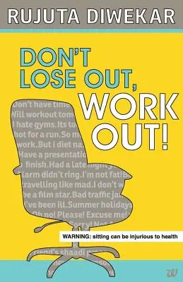 Non perdere la testa, allenati! - Don't Lose Out, Work Out!