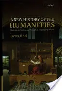 Nuova storia delle scienze umane: La ricerca di principi e modelli dall'antichità a oggi - New History of the Humanities: The Search for Principles and Patterns from Antiquity to the Present