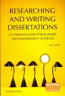 Ricerca e scrittura di tesi di laurea: Guida completa per studenti di economia e management - Researching and Writing Dissertations: A Complete Guide for Business and Management Students