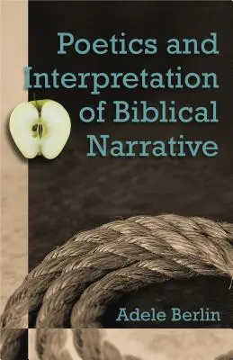 Poetica e interpretazione della narrazione biblica - Poetics and Interpretation of Biblical Narrative