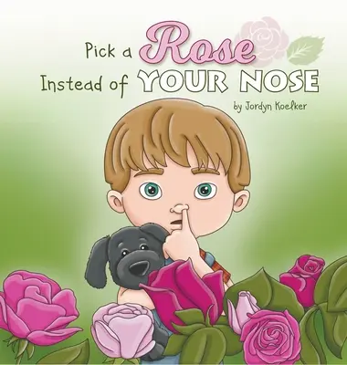 Scegliere una rosa al posto del naso - Pick a Rose Instead of Your Nose