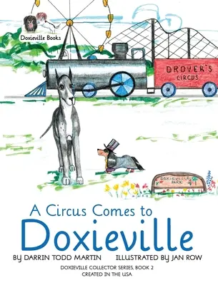 Il circo arriva a Doxieville - A Circus Comes to Doxieville