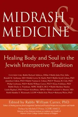 Midrash e medicina: Guarire il corpo e l'anima nella tradizione interpretativa ebraica - Midrash & Medicine: Healing Body and Soul in the Jewish Interpretive Tradition