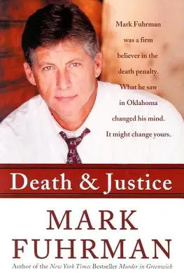 Morte e giustizia: Un'esposizione della macchina del braccio della morte dell'Oklahoma - Death and Justice: An Expose of Oklahoma's Death Row Machine