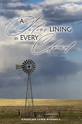 Un filo d'argento in ogni nuvola - A Silver Lining in Every Cloud