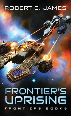 L'insurrezione di Frontiera: Un'avventura space opera - Frontier's Uprising: A Space Opera Adventure