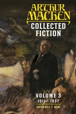 Raccolta di narrativa Volume 3: 1911-1937 - Collected Fiction Volume 3: 1911-1937