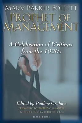 Mary Parker Follett profeta del management - Mary Parker Follett Prophet of Management