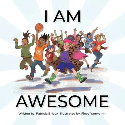 Io sono fantastico - I Am Awesome