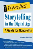 Storytelling nell'era digitale: Una guida per le organizzazioni non profit - Storytelling in the Digital Age: A Guide for Nonprofits