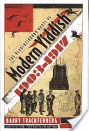 Le radici rivoluzionarie dello yiddish moderno, 1903-1917 - The Revolutionary Roots of Modern Yiddish, 1903-1917