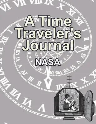 Diario di un viaggiatore nel tempo - A Time Traveler's Journal