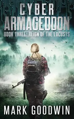 Il regno delle locuste: Un tecno-thriller post-apocalittico - Reign of the Locusts: A Post-Apocalyptic Techno Thriller