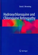 Retinopatia da idrossiclorochina e clorochina - Hydroxychloroquine and Chloroquine Retinopathy