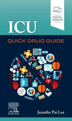 Guida rapida ai farmaci in terapia intensiva - ICU Quick Drug Guide