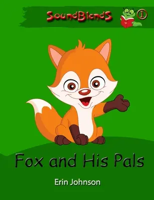 La volpe e i suoi amici - Fox and His Pals