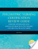 Guida alla revisione del certificato di infermiere psichiatrico per il Gen. - Psychiatric Nursing Cert Review Guide for the Gen